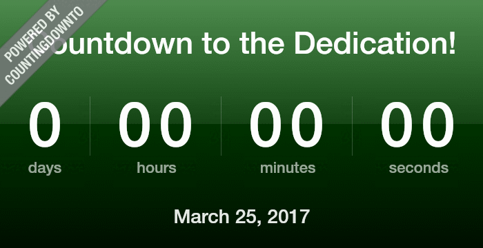 Countdown to the Dedication!